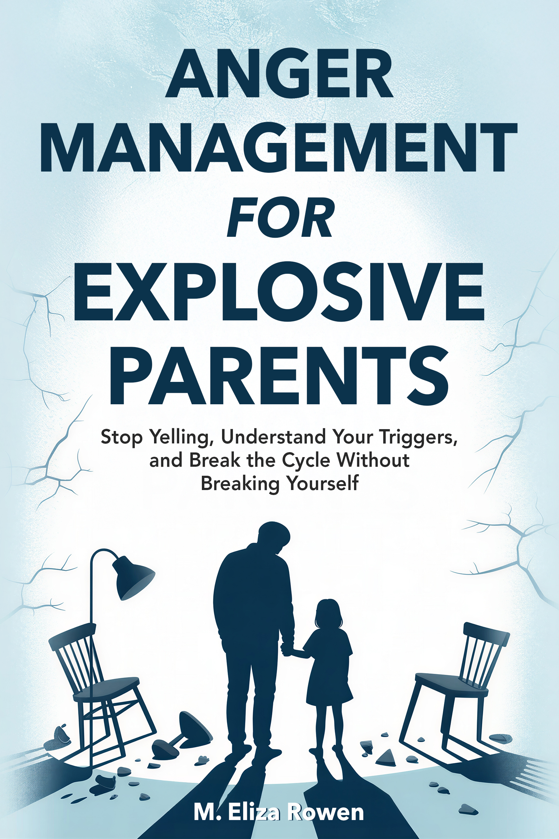 Anger Management for Explosive Parents Book Cover